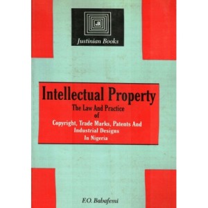 INTELLECTUAL PROPERTY THE LAW AND PRACTICE